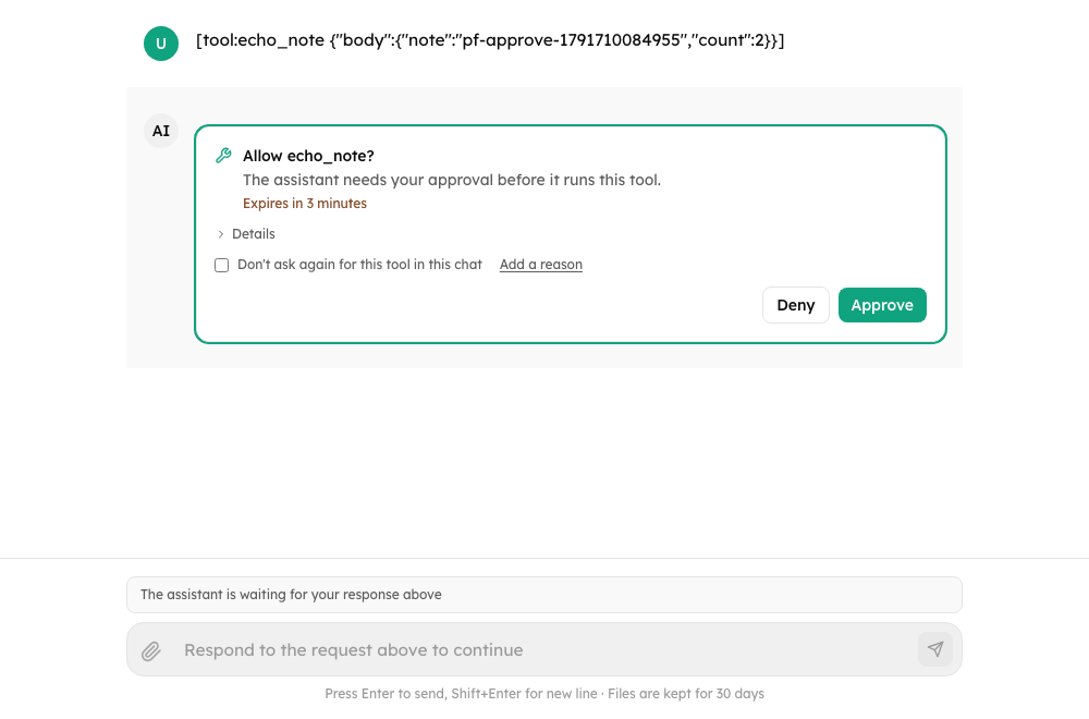 An approval card under an assistant message: Allow echo_note? with Deny and Approve, and the composer waiting for the answer